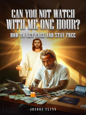 cover image of Can You Not Watch With Me One Hour?